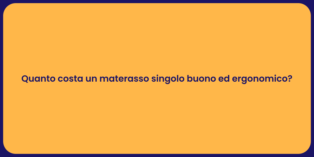Prezzo materasso singolo: cosa sapere