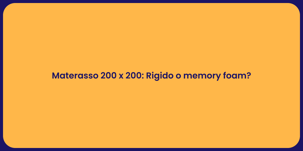 Materasso 200 x 200: Rigido o memory foam?