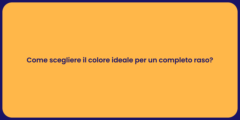 Come scegliere il colore ideale per un completo raso?