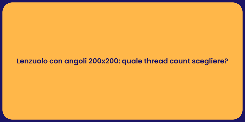 Lenzuolo 200x200: Comfort e Qualità