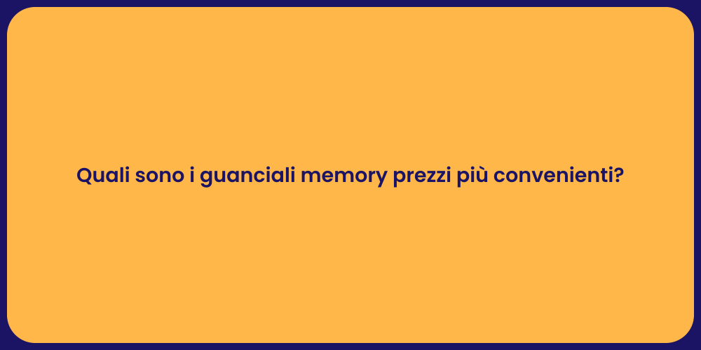 Quali sono i guanciali memory prezzi più convenienti?