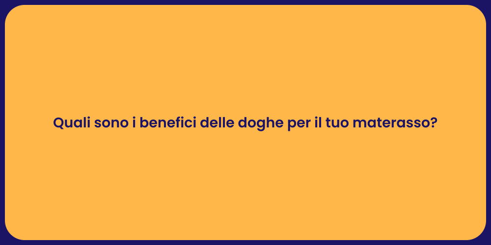 Quali sono i benefici delle doghe per il tuo materasso?