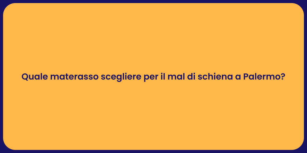 Scegliere il Materasso per Mal di Schiena