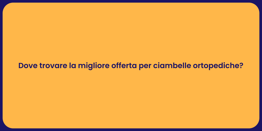 Dove trovare la migliore offerta per ciambelle ortopediche?
