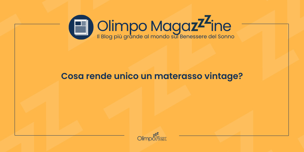 Cosa rende unico un materasso vintage?