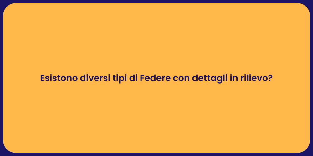 Esistono diversi tipi di Federe con dettagli in rilievo?