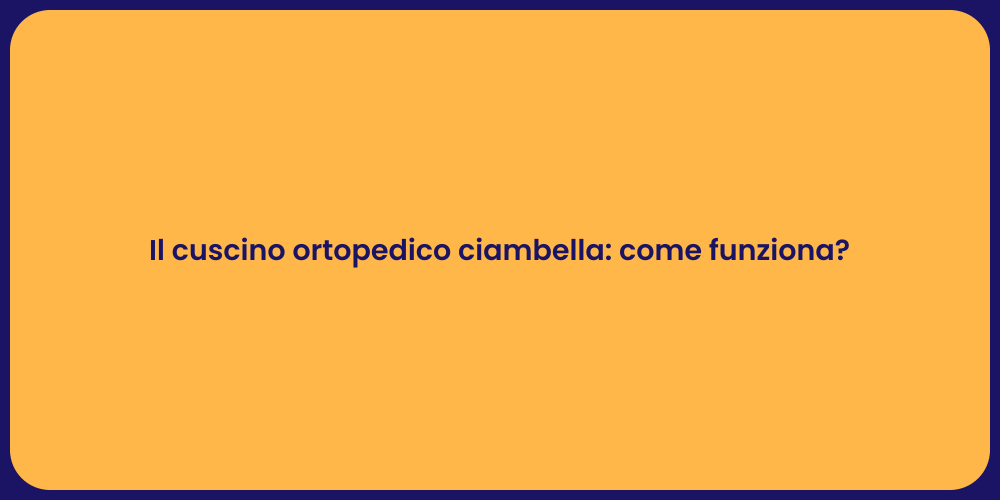 Il cuscino ortopedico ciambella: come funziona?