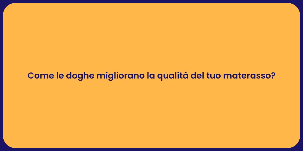 Come le doghe migliorano la qualità del tuo materasso?