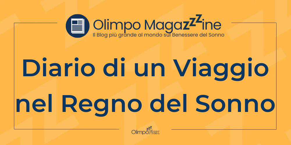 Diario di un Viaggio nel Regno del Sonno