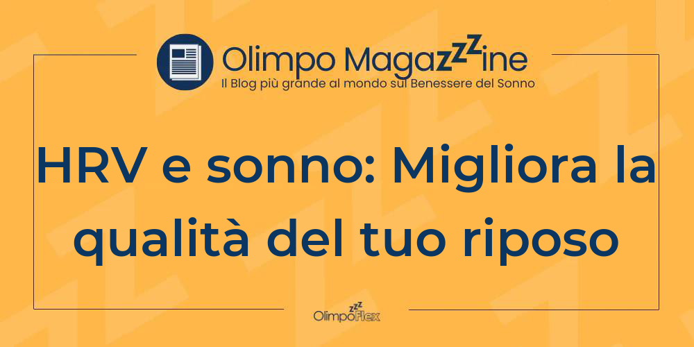 HRV e sonno: Migliora la qualità del tuo riposo
