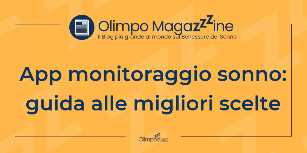 App monitoraggio sonno: guida alle migliori scelte