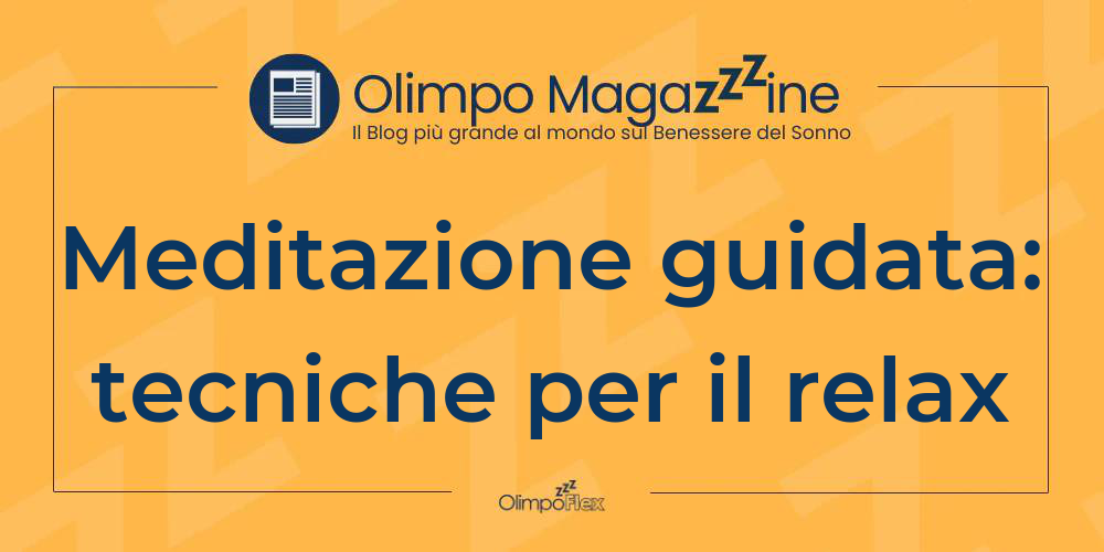 Meditazione guidata: tecniche per il relax