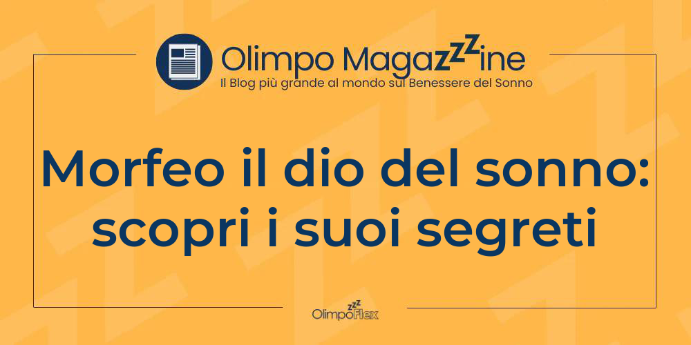 Morfeo il dio del sonno: scopri i suoi segreti