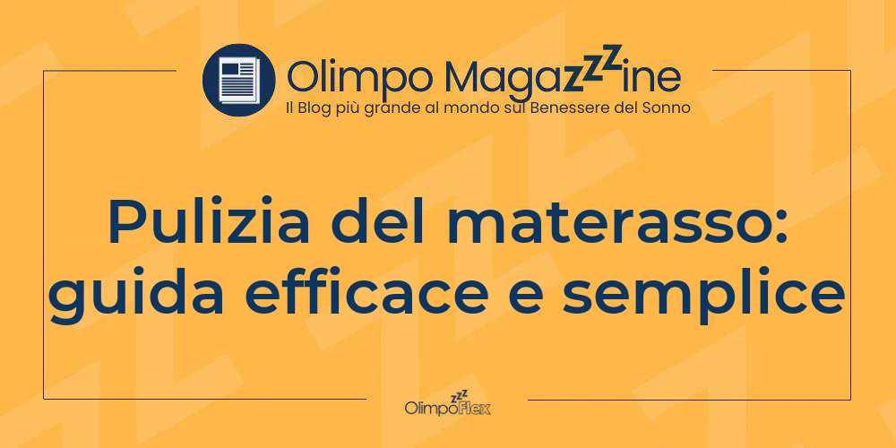 Pulizia del materasso: guida efficace e semplice