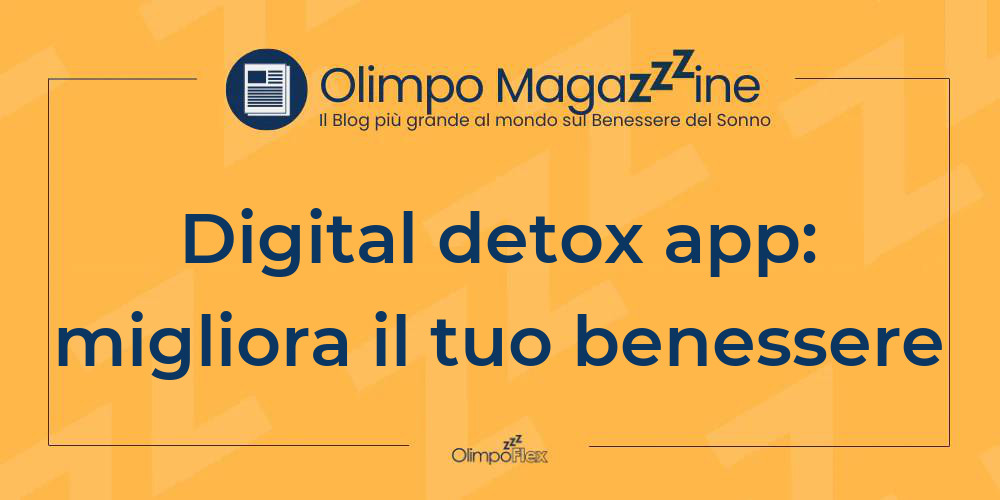 Digital detox app: migliora il tuo benessere