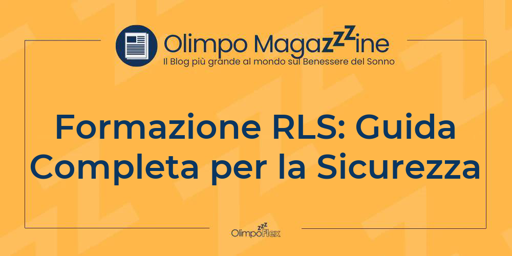 Formazione RLS: Guida Completa per la Sicurezza
