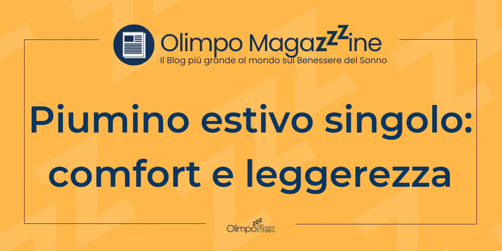 Piumino estivo singolo: comfort e leggerezza
