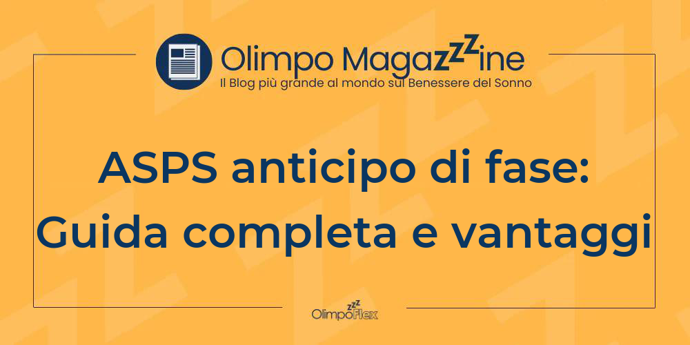 ASPS anticipo di fase: Guida completa e vantaggi