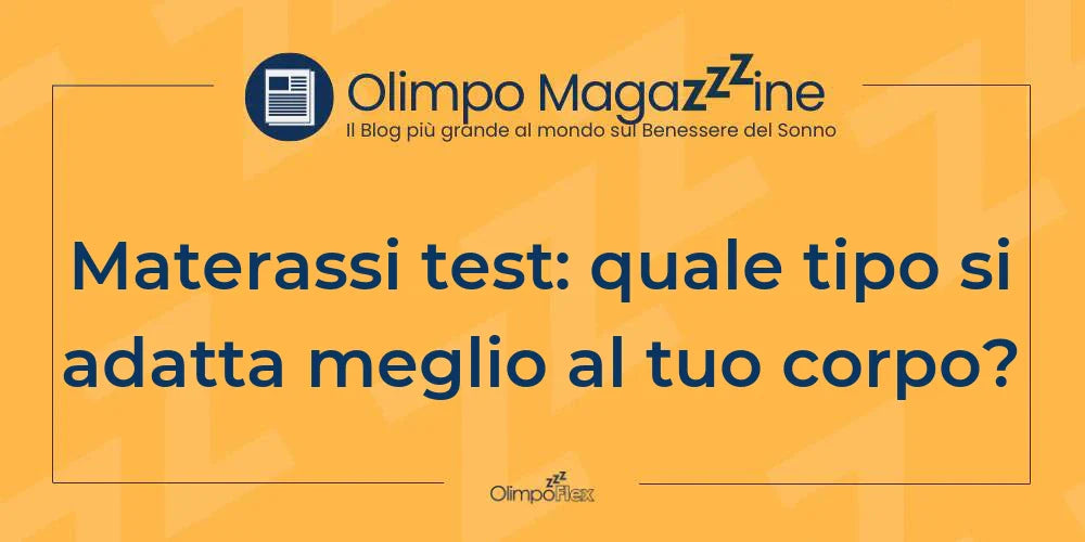 Materassi test: quale tipo si adatta meglio al tuo corpo?