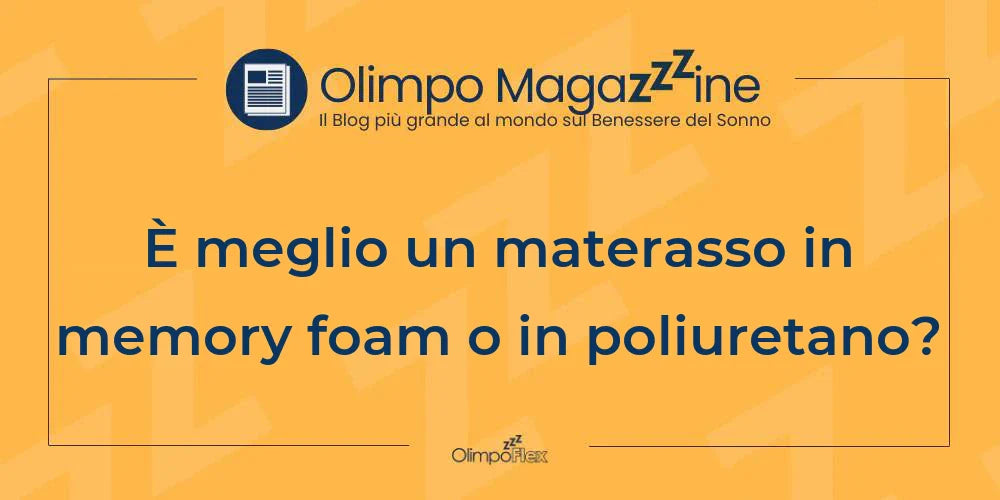 È meglio un materasso in memory foam o in poliuretano?