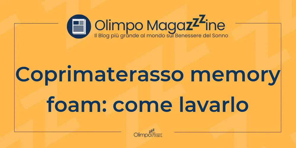 Coprimaterasso memory foam: come lavarlo