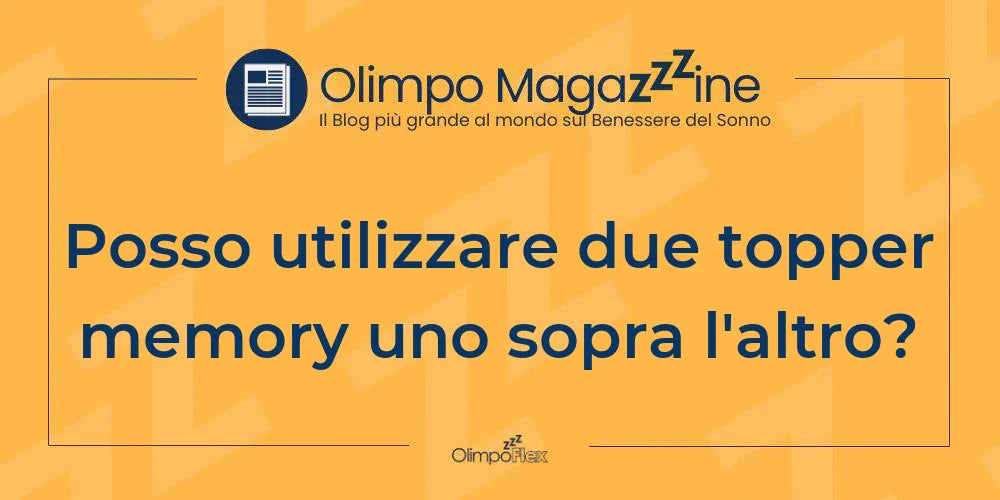 Posso utilizzare due topper memory uno sopra l'altro?