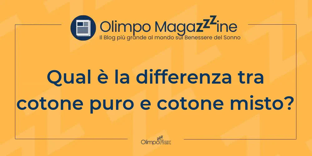 Qual è la differenza tra cotone puro e cotone misto?