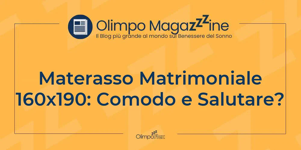 Materasso Matrimoniale 160x190: Comodo e Salutare?