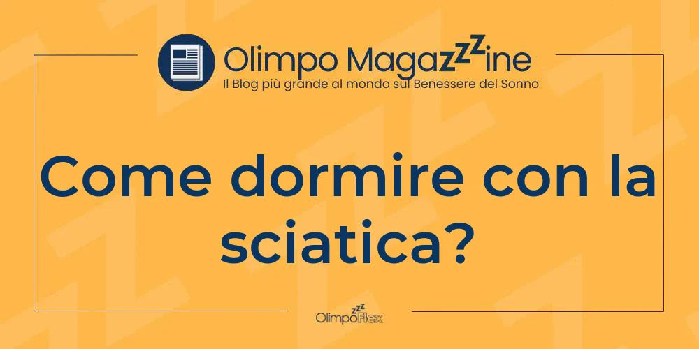 Come dormire con la sciatica?