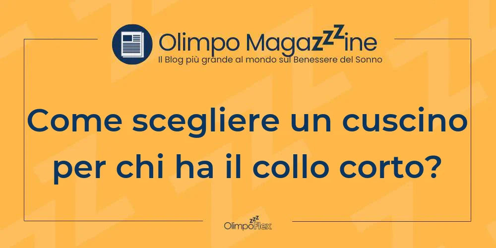 Come scegliere un cuscino per chi ha il collo corto?