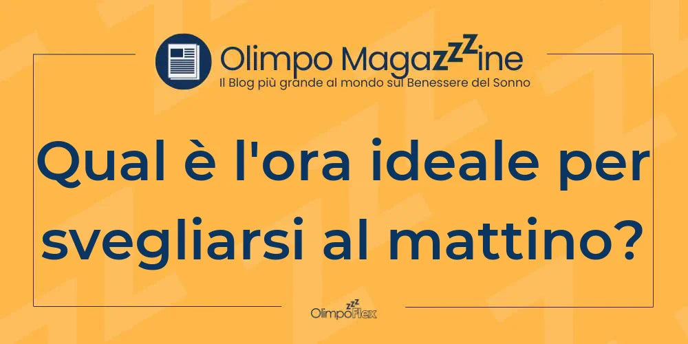 Qual è l'ora ideale per svegliarsi al mattino?