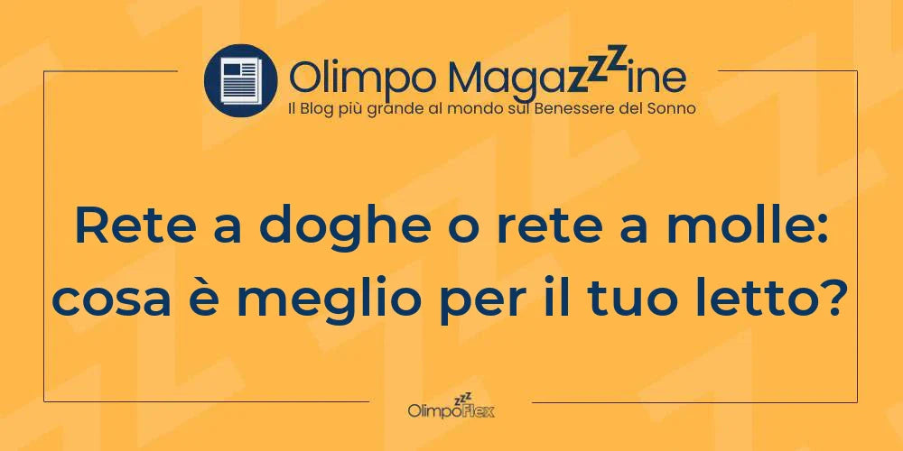 Rete a doghe o rete a molle: cosa è meglio per il tuo letto?