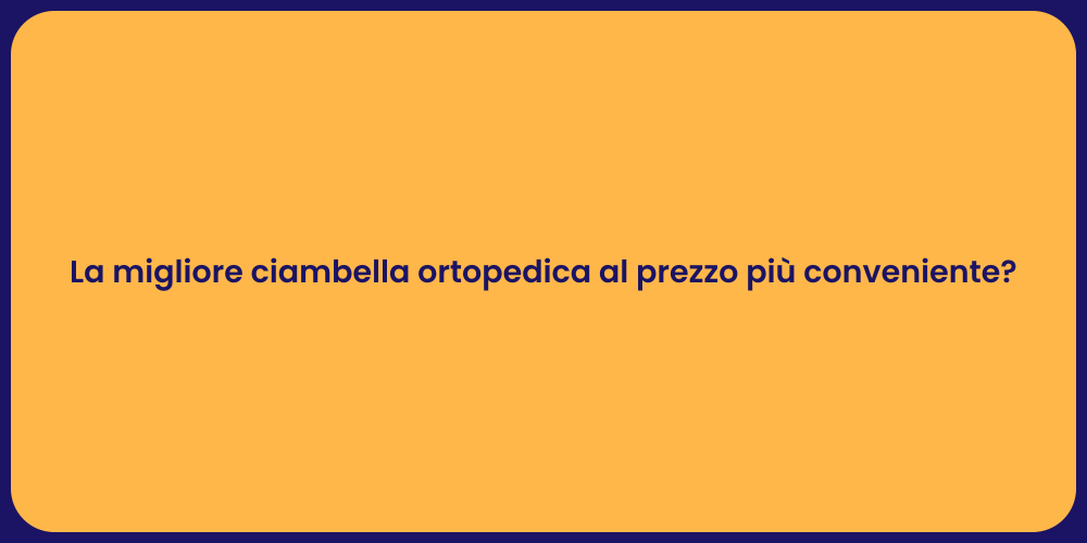 La migliore ciambella ortopedica al prezzo più conveniente?