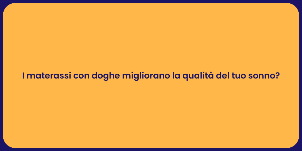 I materassi con doghe migliorano la qualità del tuo sonno?