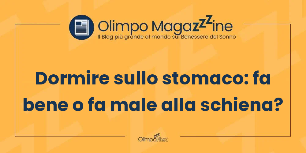 Dormire sullo stomaco: fa bene o fa male alla schiena?