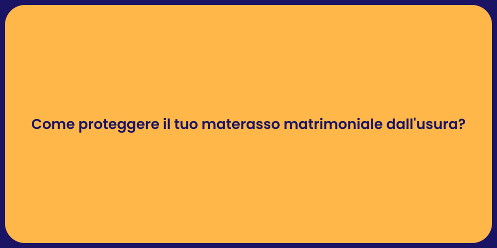Come proteggere il tuo materasso matrimoniale dall'usura?