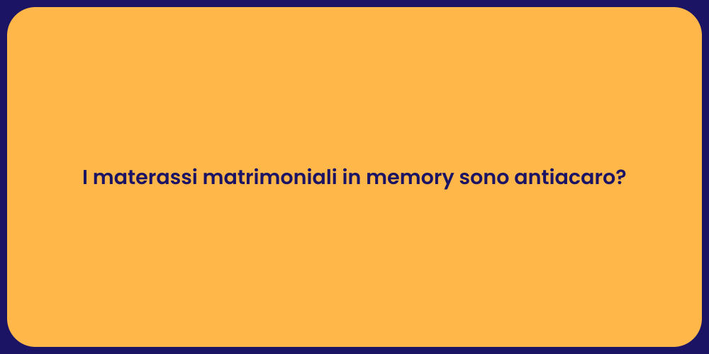 I materassi matrimoniali in memory sono antiacaro?