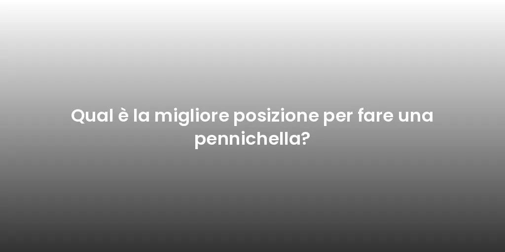 Qual è la migliore posizione per fare una pennichella?