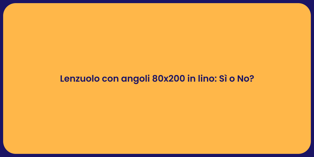 Lenzuolo con angoli 80x200 in lino: Sì o No?