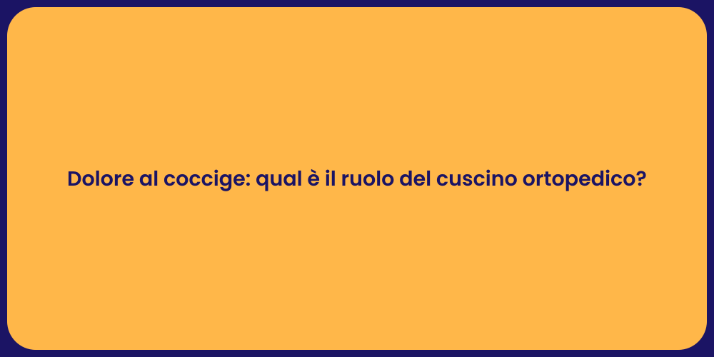 Coccigealgia: come affrontare il dolore