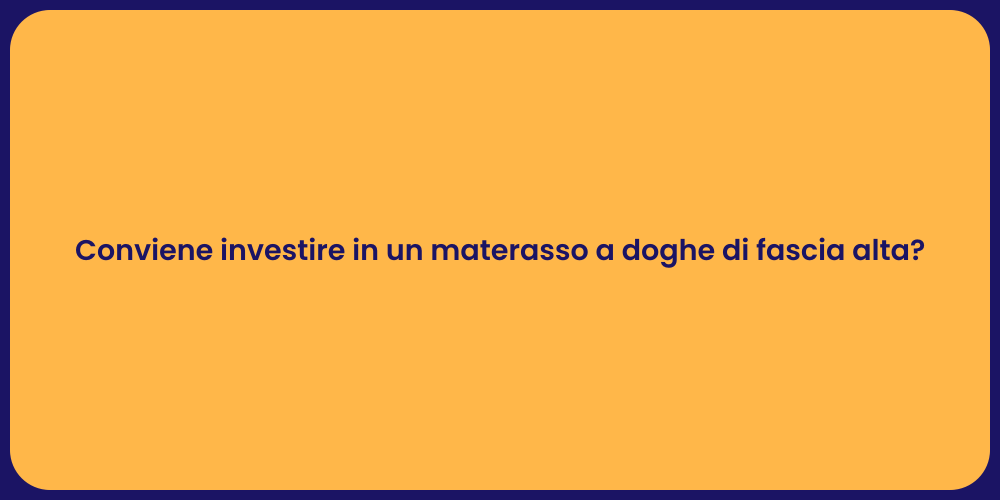 Conviene investire in un materasso a doghe di fascia alta?