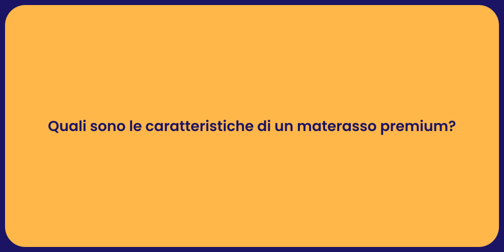 Come Scegliere un Materasso di Qualità