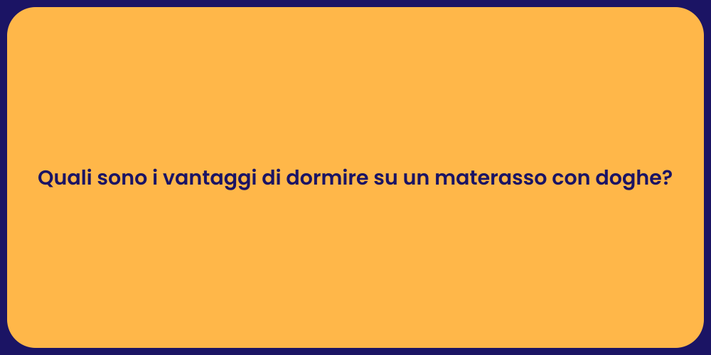 Quali sono i vantaggi di dormire su un materasso con doghe?