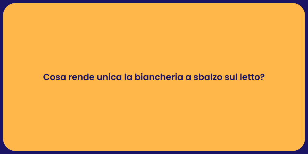 Cosa rende unica la biancheria a sbalzo sul letto?
