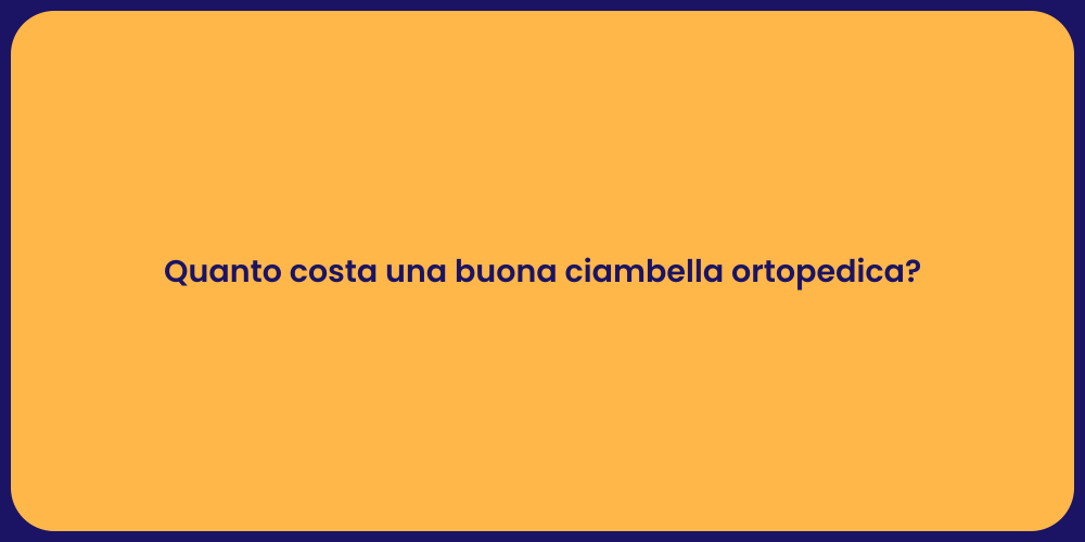 Quanto costa una buona ciambella ortopedica?
