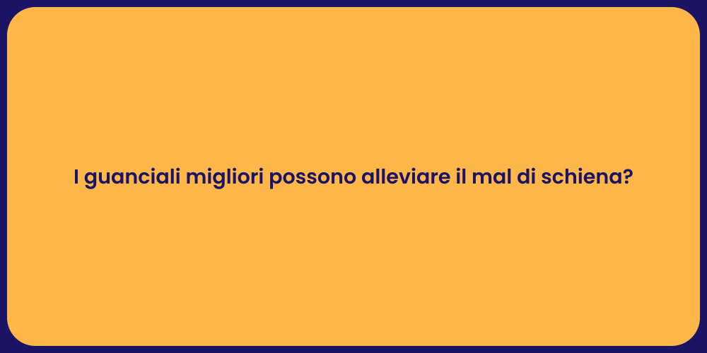 I guanciali migliori possono alleviare il mal di schiena?