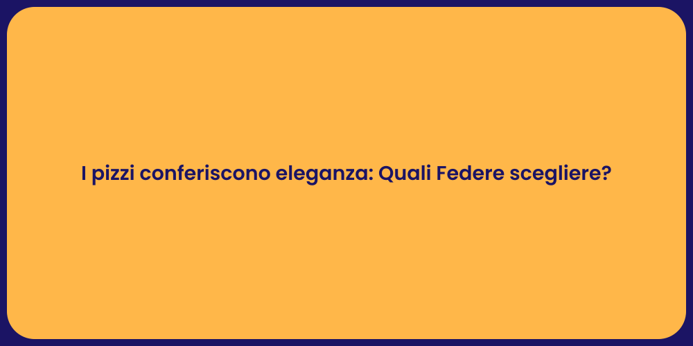 I pizzi conferiscono eleganza: Quali Federe scegliere?