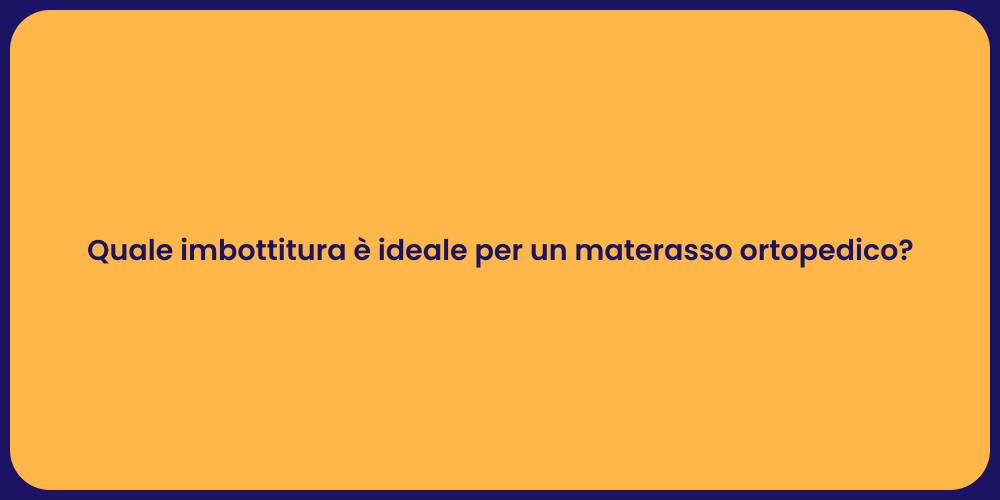 La scelta dell'imbottitura per materassi