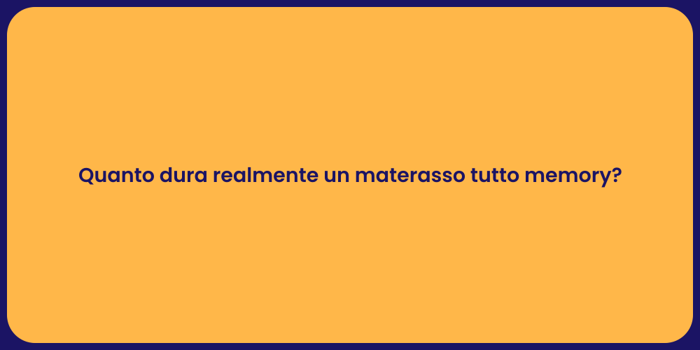 Materasso memory: durata e consigli utili