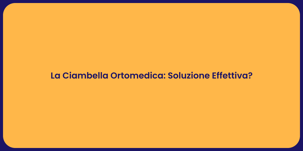La Ciambella Ortomedica: Soluzione Effettiva?